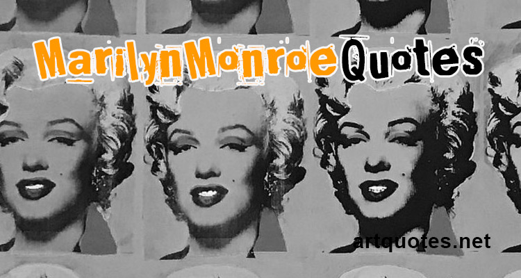 Famous Marilyn Monroe Quotes