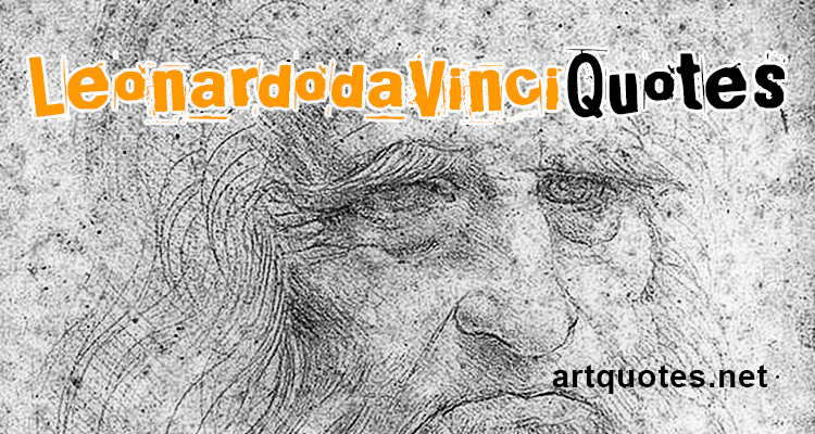 Leonardo da Vinci Quotes