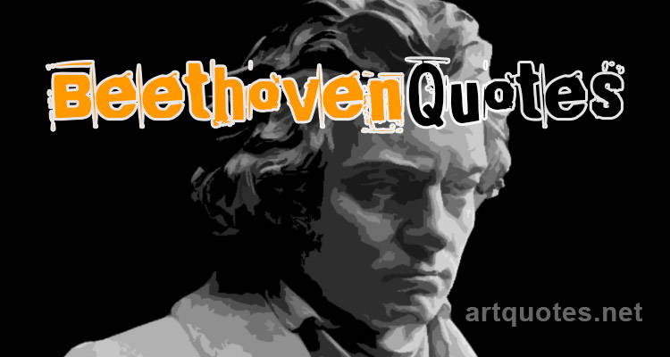 Famous Beethoven Quotes
