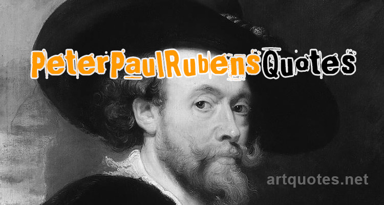 Peter Paul Rubens Quotes